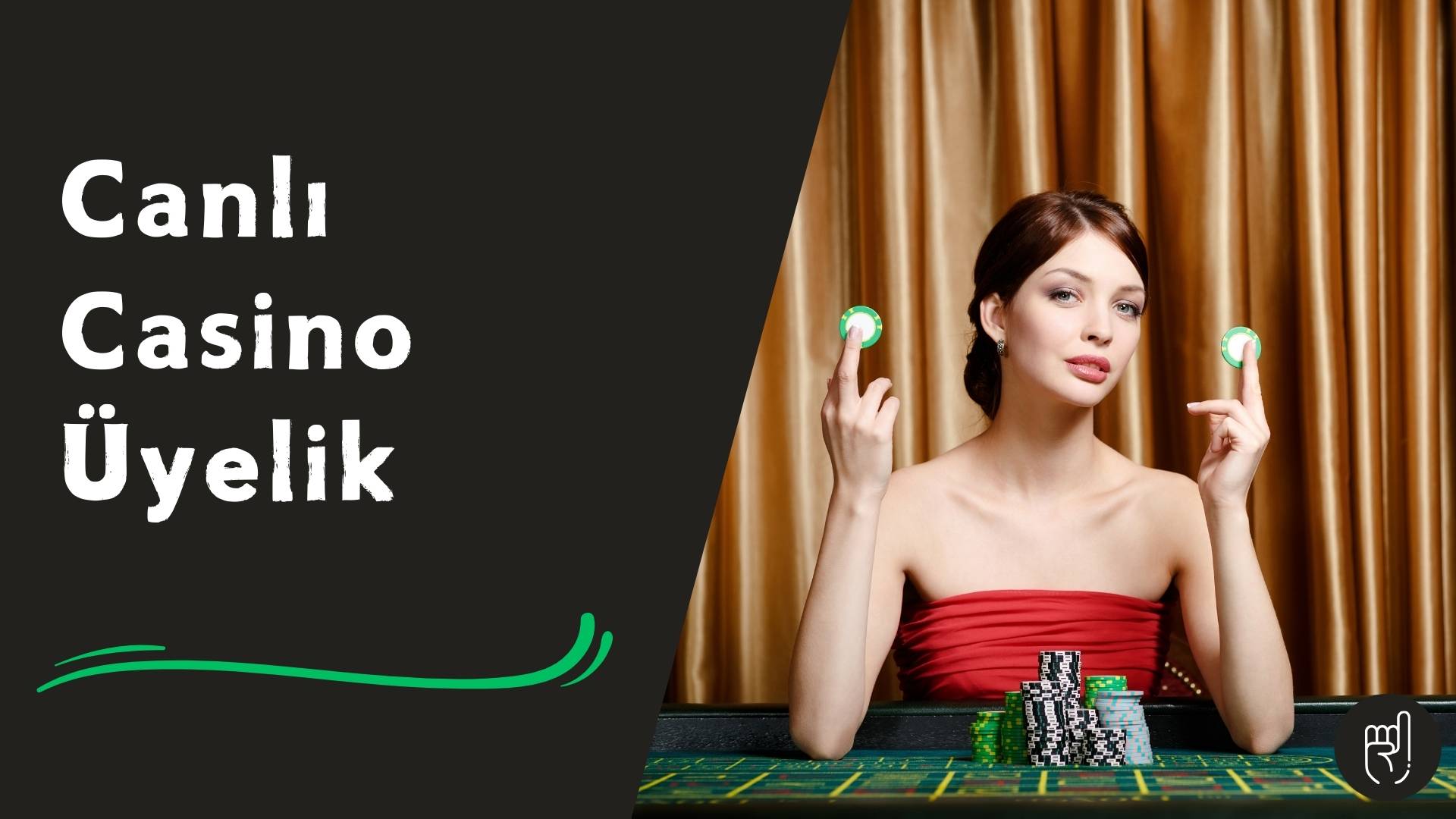 Canlı Casino Üyelik