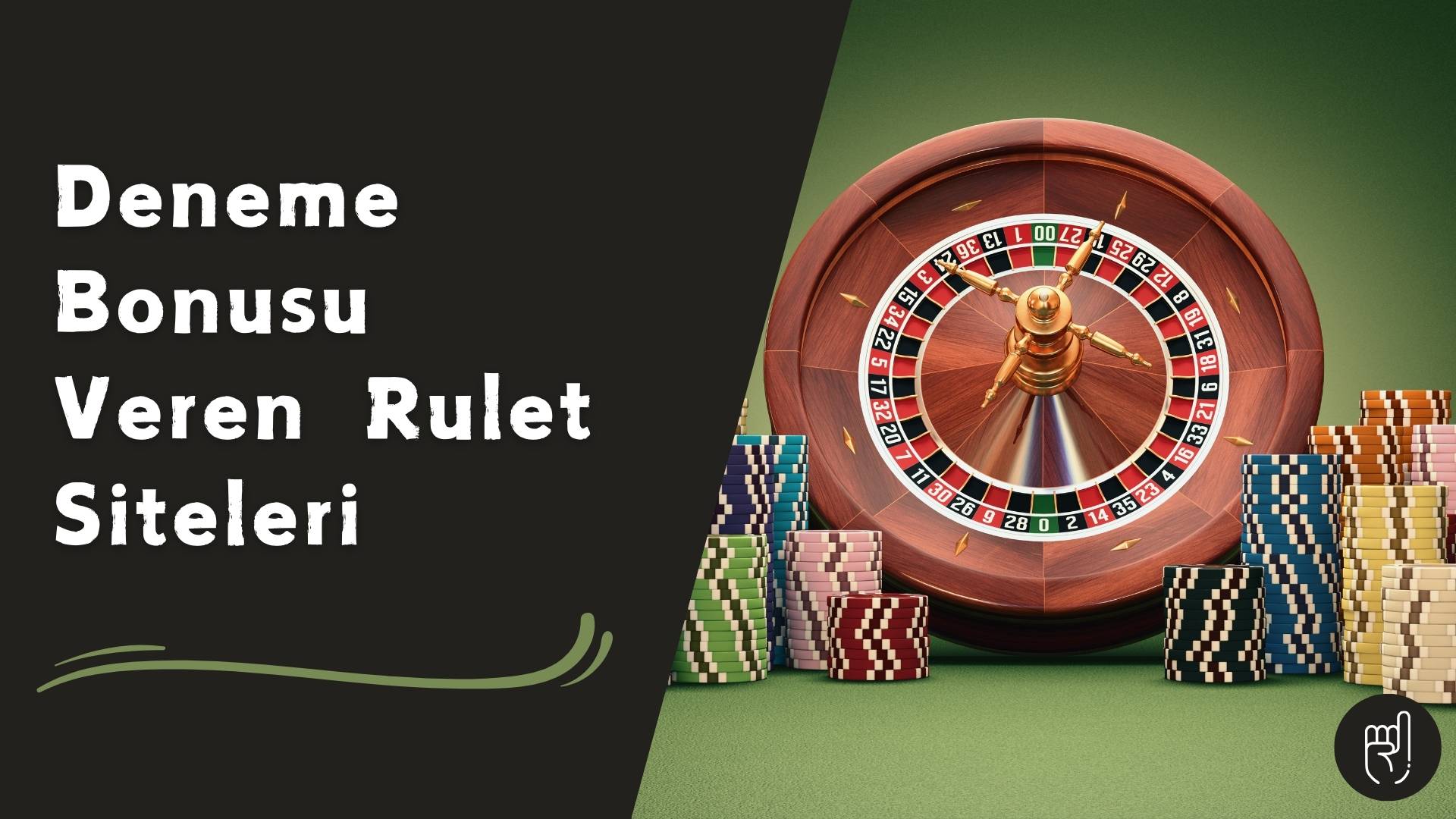 Deneme Bonusu Veren Rulet Siteleri
