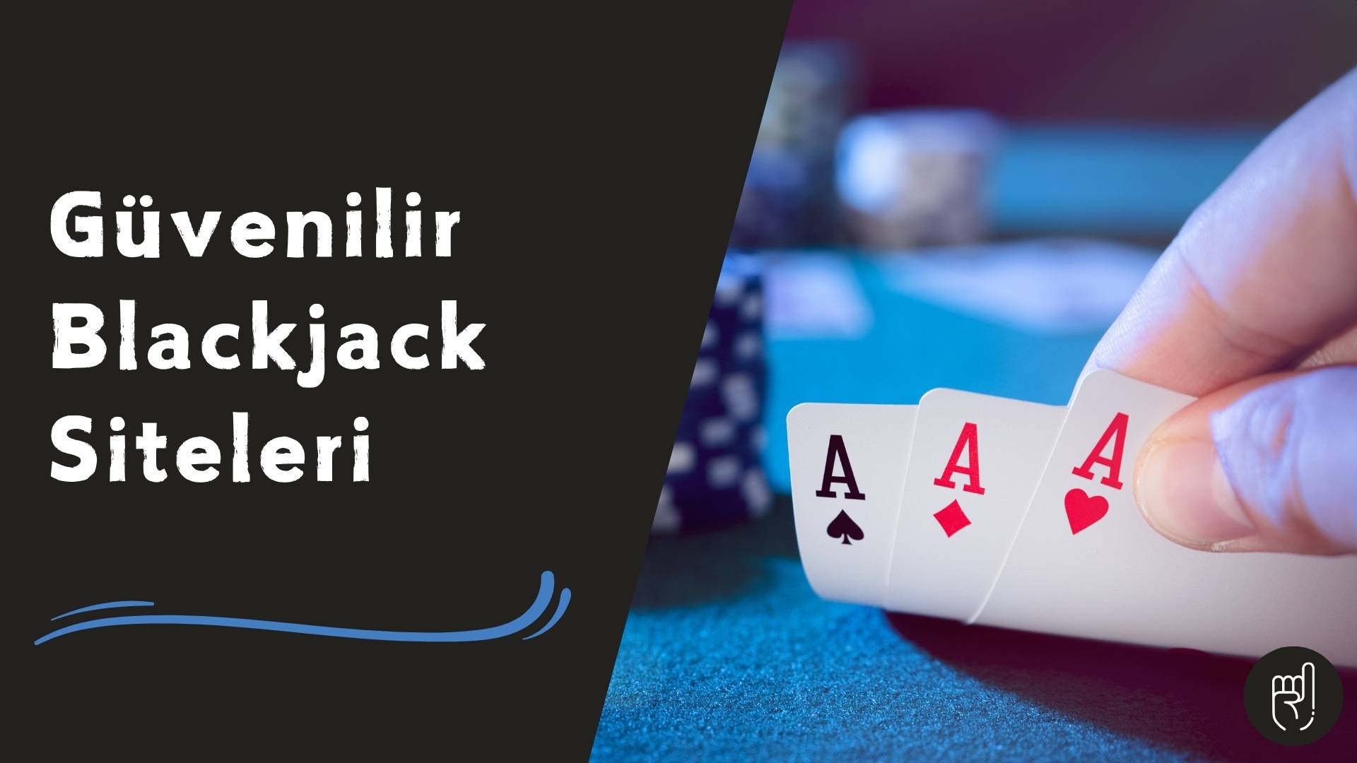 Güvenilir Blackjack Siteleri